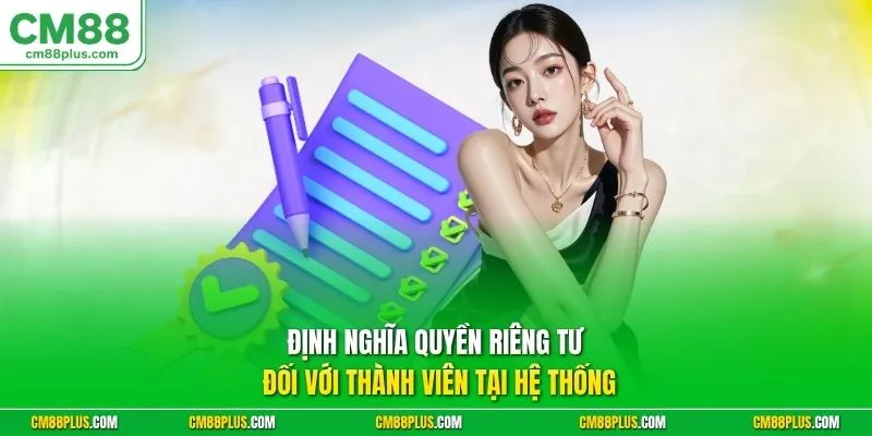 Định nghĩa quyền riêng tư đối với thành viên tại hệ thống